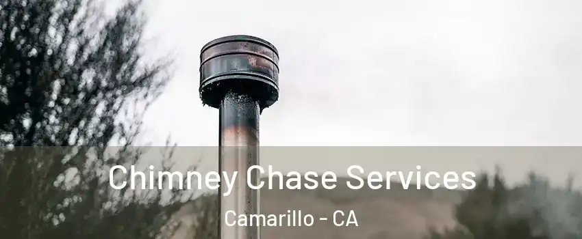  Chimney Chase Services Camarillo - CA
