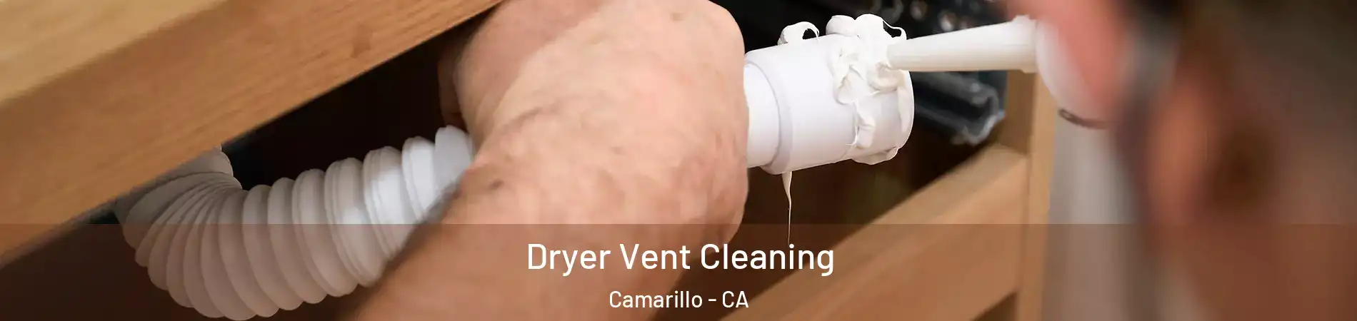  Dryer Vent Cleaning Camarillo - CA
