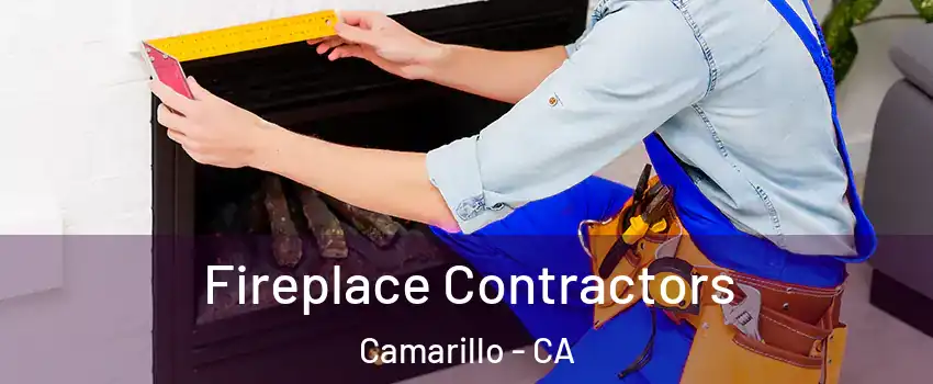  Fireplace Contractors Camarillo - CA