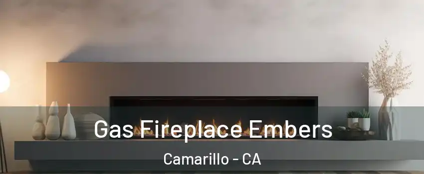  Gas Fireplace Embers Camarillo - CA