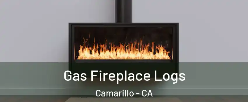  Gas Fireplace Logs Camarillo - CA