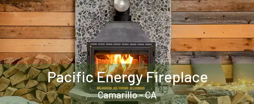  Pacific Energy Fireplace Camarillo - CA