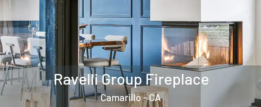  Ravelli Group Fireplace Camarillo - CA