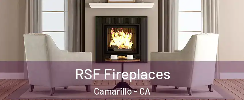 RSF Fireplaces Camarillo - CA