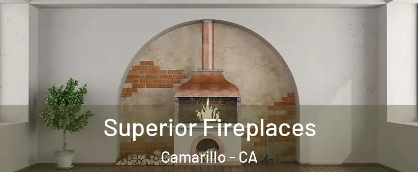  Superior Fireplaces Camarillo - CA